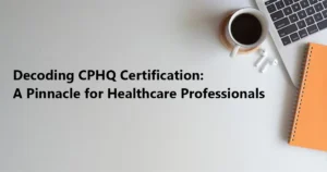Basics of cphq certification training course